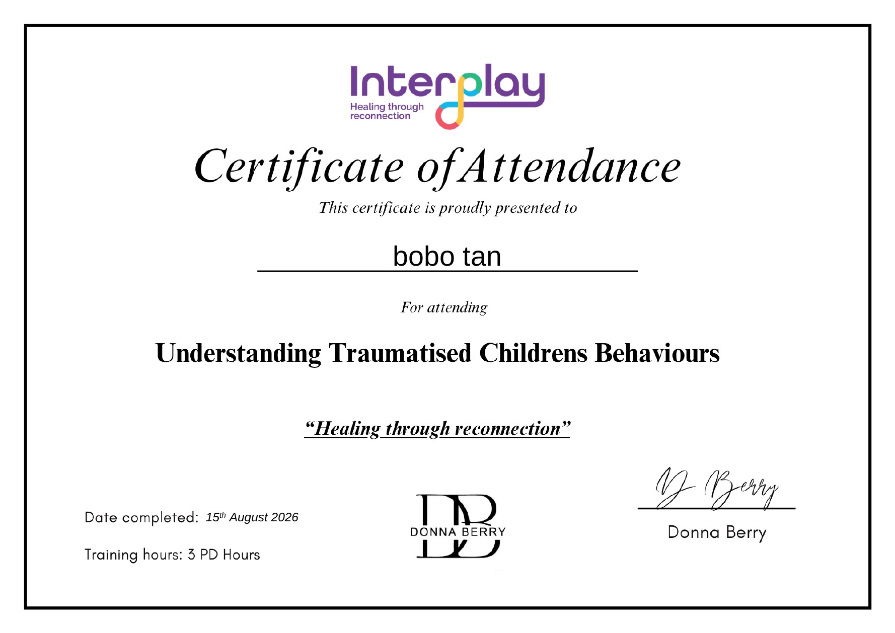 BoBo 於 2026 年 8 月 15 日參與 Understanding Traumatised Childrens Behaviours 三小時學習的出席證書